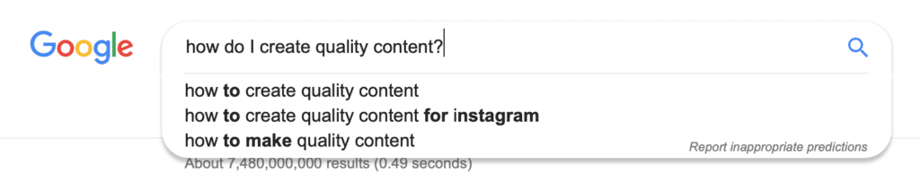 Recherche Google pour : "Comment créer un contenu de qualité ?"