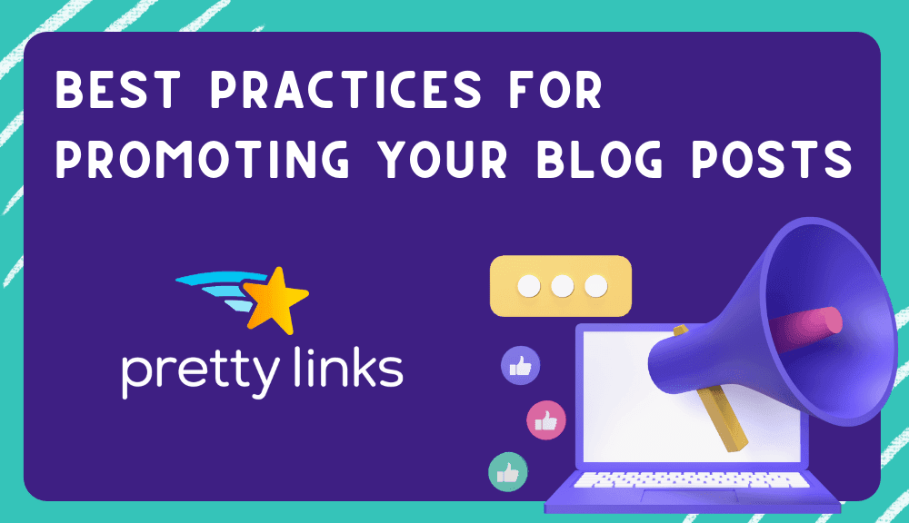 Promote blog posts_PrettyLinks