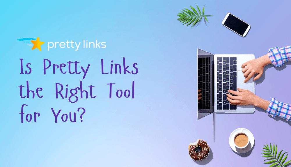 PrettyLinks for You