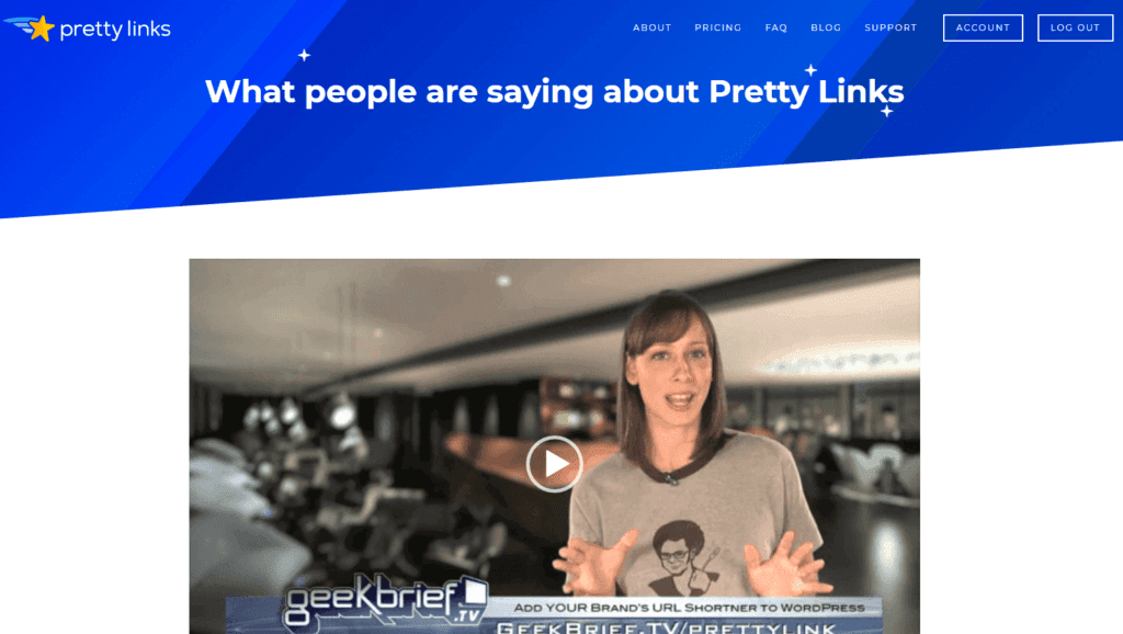 PrettyLinks testimonial video by GeekBrief
