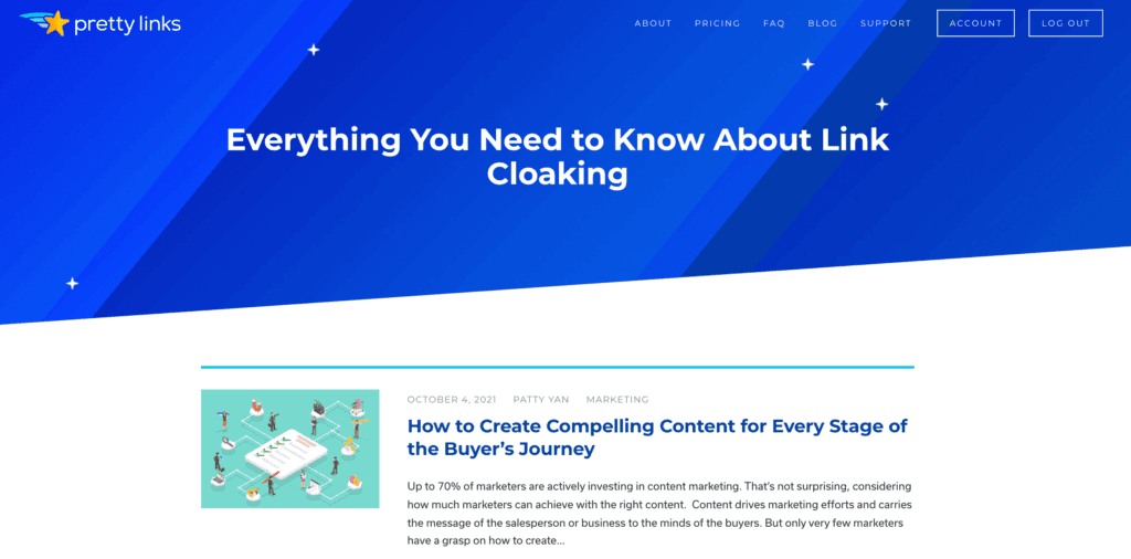 Você terá mais chances de ser aceito por uma rede de afiliados se tiver um conteúdo bem escrito, como o visto na página do blog do PrettyLinks. 