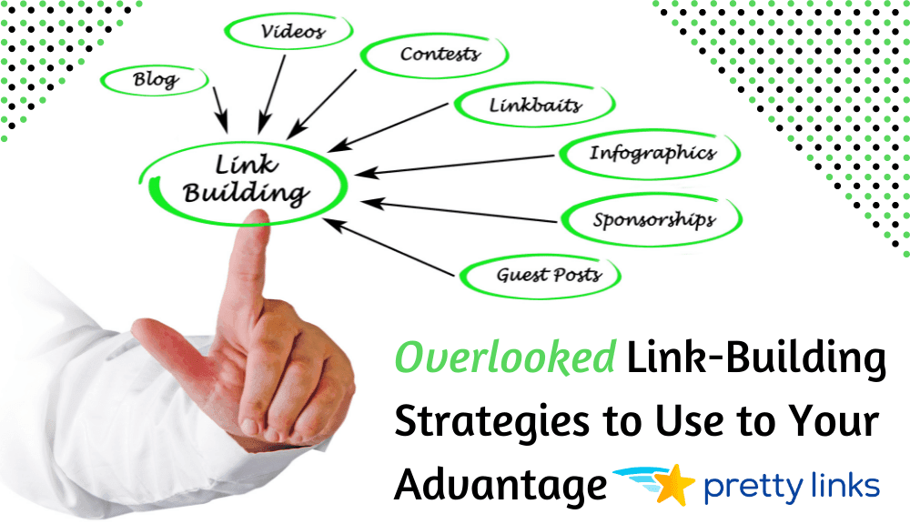 Overlooked Link-Building Strategies_PrettyLinks