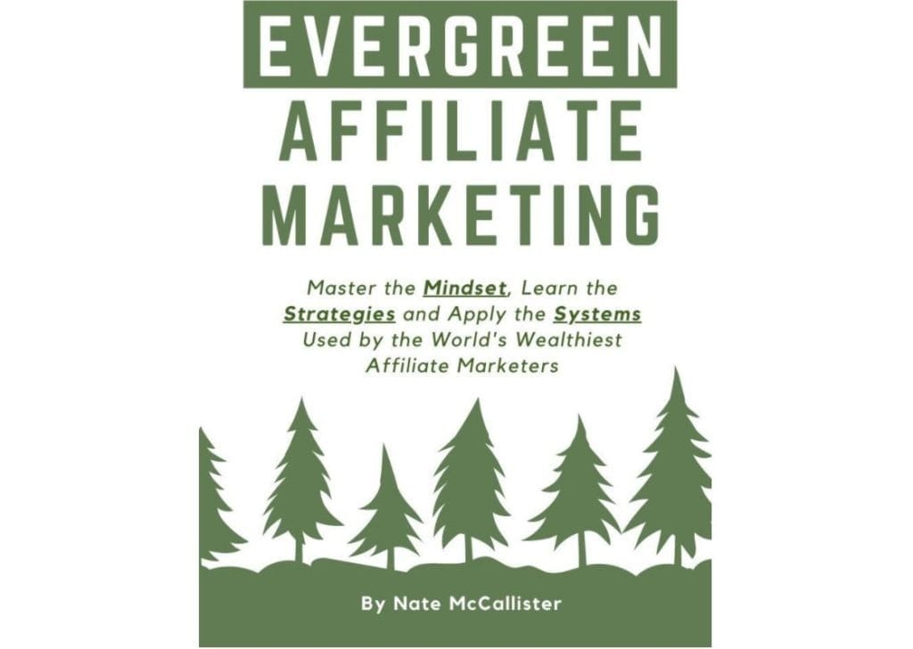 Evergreen Affiliate Marketing por Nate McCallister -PrettyLinks Top Pick Affiliate Marketing Books