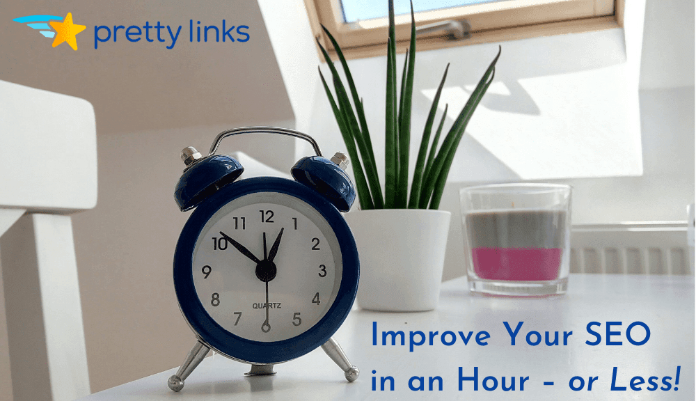 10 Great Tips to Improve your Website’s SEO in an Hour