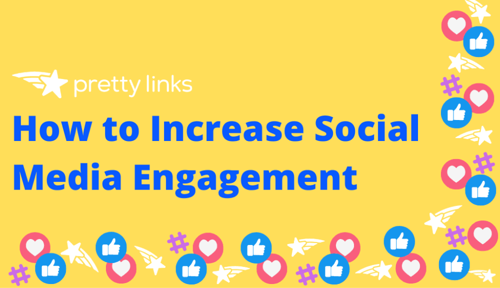 Social Media Engagement_PrettyLinks