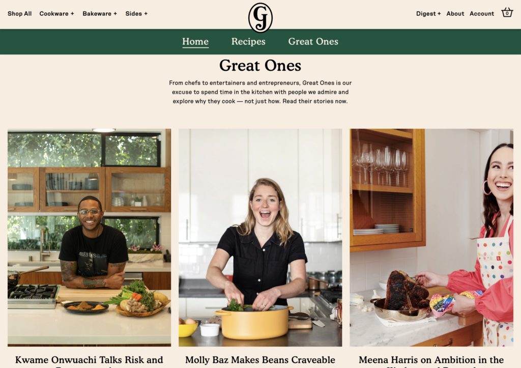 Great Jones makes cookware and promotes content featuring home chefโs stories and recipes.