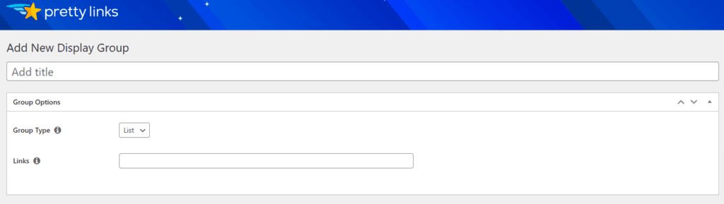Add new PrettyLinks Product Display Group screen