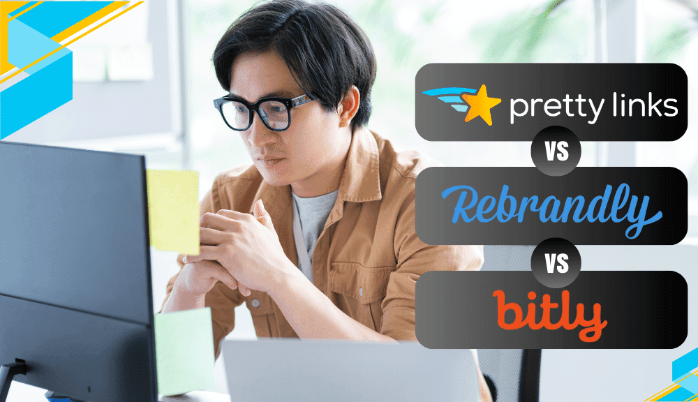 Rebrandly vs Bitly vs PrettyLinks (Lo que necesitas saber)
