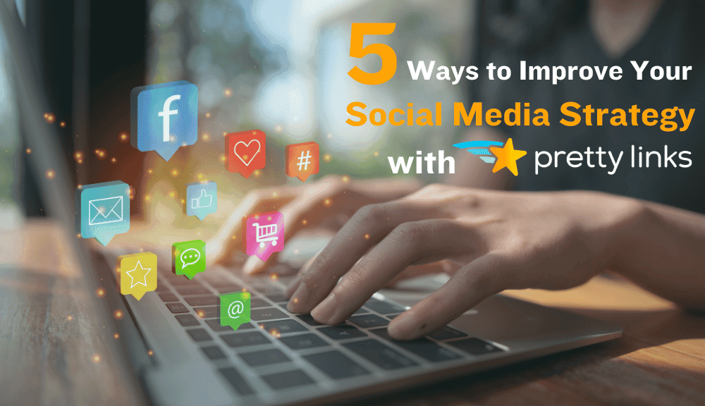 Social Media Strategy_PrettyLinks