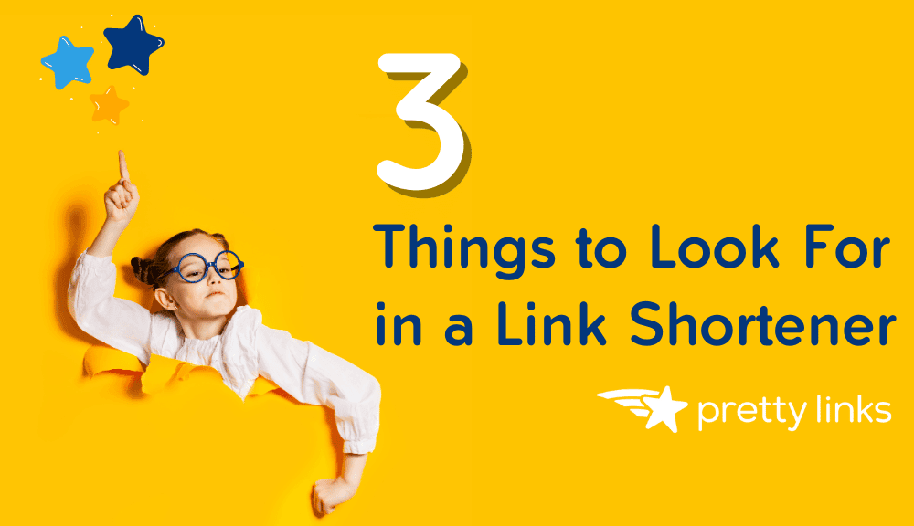 How to Choose the Best Link Shortener_PrettyLinks