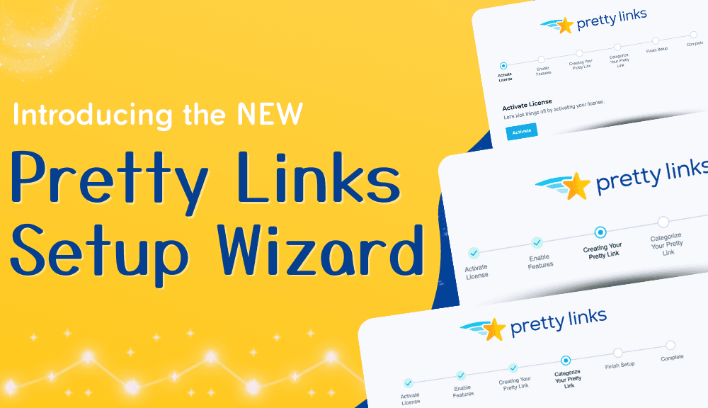 PrettyLinks Setup Wizard Blog