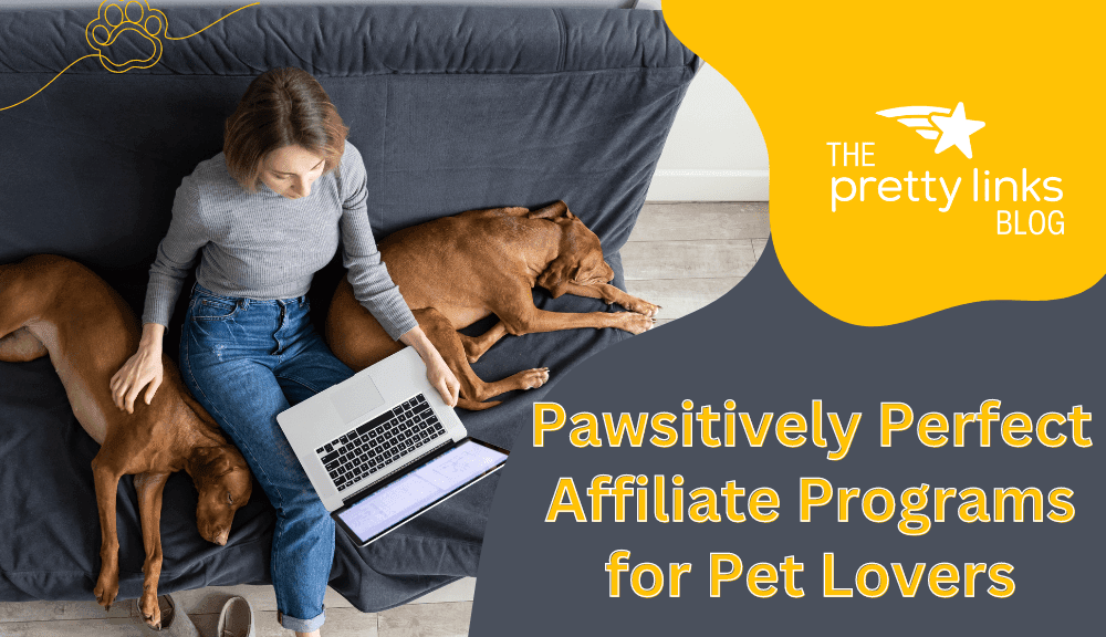 Pet Affiliate Programs_PrettyLinks (1)